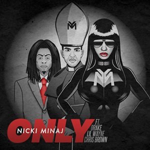 Nicki Minaj Only Lyrics