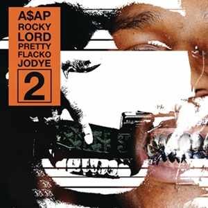 A$ap Rocky Lord Pretty Flacko Joyde 2 (LPFJ2) Lyrics