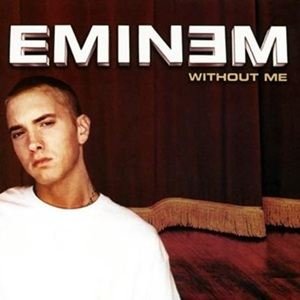 Eminem Without Me Lyrics