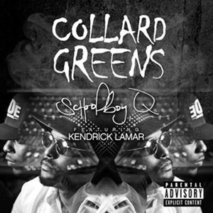 schoolboy q collard greens lyrics