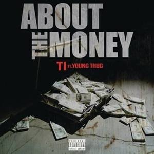 T.I. about the money lyrics