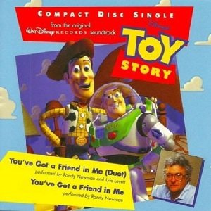 You've got a friend in me lyrics - Randy Newman - Toy Story